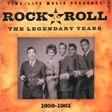 Rock & Roll The Legendary Years 1959-1961