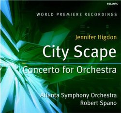Jennifer Higdon: City Scape; Concerto for Orchestra [Hybrid SACD]