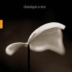 Classique & Zen