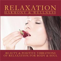 Relaxation For Body And Soul