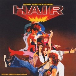 Hair: Original Soundtrack Recording - Special Anniversary Edition