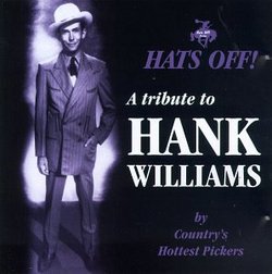 Hats Off! Tribute to Hank Williams