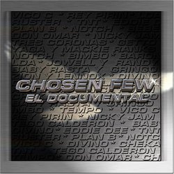 Chosen Few: El Documental [Bonus DVD]