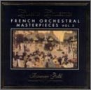 Forever Gold: French Orchestral Masterpieces 2