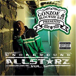 Gonzoe Presents: Undaground Allstarz, Vol. 1