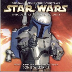 Star Wars Episode II: Attack of the Clones Soundtrack (Collectable Bobba Fett Cover)