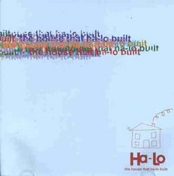 House That Ha-Lo Built