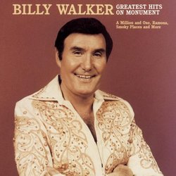 Billy Walker - Greatest Hits on Monument