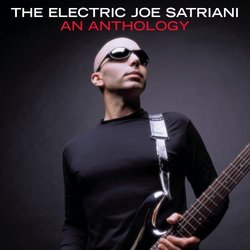 Electric Joe Satriani: An Anthology