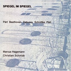 Spiegel Im Spiegel: Part, Beethoven; Debussy; Schnittke
