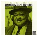Return of Roosevelt Sykes