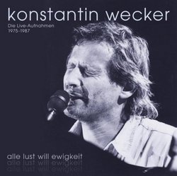 Alle Lust Will Ewigkeit: Die Live-Aufnahmen 1975-1988