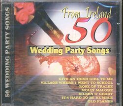 From Ireland 50 Wedding Party Songs