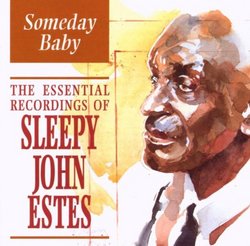 Someday Baby: Essential Recordings