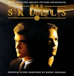 The Skulls: Music From The Motion Picture Soundtrack (2000 Film)