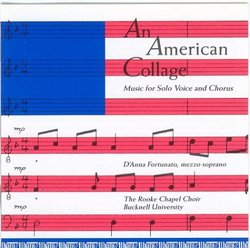 An American Collage: Music For Solo Voice And Chorus