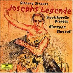 Strauss: Josephs Legende [Legend of Joseph]