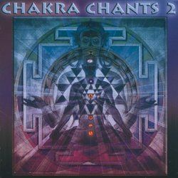 Chakra Chants 2