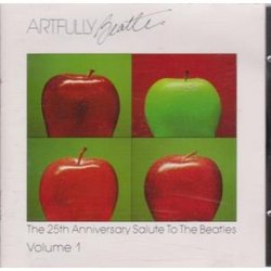 Artfully Beatles, Vol. 1: The 25th Anniversary Salute to the Beatles