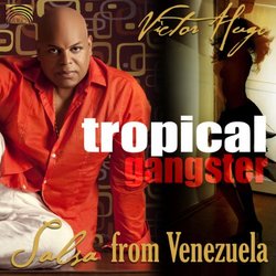 Tropical Gangster: Salsa From Venezuela