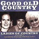Good Old Country: Ladies of Country, Vol. 2