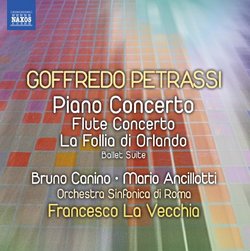 Petrassi: Piano Concerto; Flute Concerto; La Follia d'Orlando - Suite