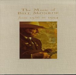 Music of Bill Monroe From 1936-1994