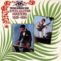 Vintage Hawaiian Music -- Steel Guitar Masters