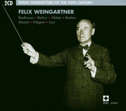 Great Conductors of the 20th Century: Felix Weingartner