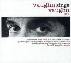 Vaughn Sings Vaughn-Volume 3