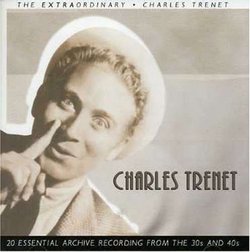 Extraordinary Charles Trenet