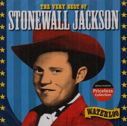Very Best of Stonewall Jackson: Waterloo
