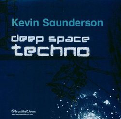 Kevin Saunderson: Deep Space Techno