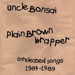 Plain Brown Wrapper: Unreleased Songs 1984-1989