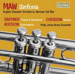 Maw: Sinfonia; Gardner: Theme & Variations; Dodgson: Sonata; Addison: Divertimento
