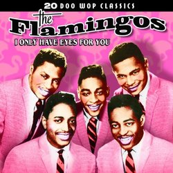 20 Doo Wop Classics - I Only Have Eyes For You