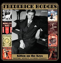 Kitten On The Keys: Ragtime, Novelty, & Stride Classics