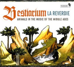 Bestiarium: Animals in the Music of Middle Ages