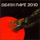 Death Rave 2010