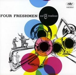 Four Freshmen & Five Trombones