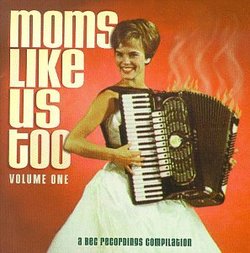 Moms Like Us Too, Volume One