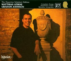 The Hyperion Schubert Edition 27 / Matthias Goerne, Christine Schaefer, Graham Johnson
