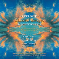 Ethereal Escapes (Echappees Etheriques II)