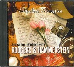 Timeless Favorites: Enchanted Evenings with Rodgers & Hammerstein