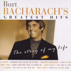 Burt Bacharach - Story of My Life: Greatest Hits