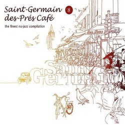 Vol. 8-Saint Germain Des Pres Cafe