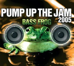 Pump Up the Jam 2005