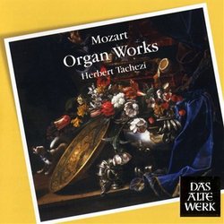 Mozart: Organ Works