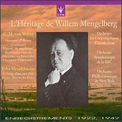 L'Héritage de Willem Mengelberg - Weber: Oberon Overture / Mendelssohn: Incidental Music to A Midsummer Night's Dream