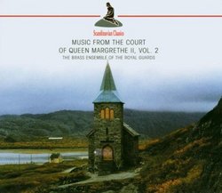 Vol. 2-Music from the Court of Queen Margrethe II